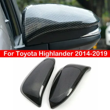 Для Toyota Highlander 2014-2019 Боковое зеркало заднего вида, крышка крыла, наружная дверь автомобиля, отделка корпуса заднего вида, Внешний вид Авто из углеродного волокна
